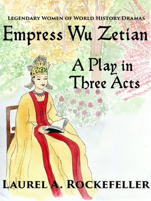cover image of Empress Wu Zetian, a Play in Three Acts